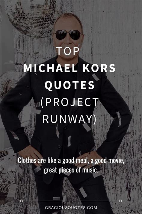 sprüche michael kors|Michael Kors the quotable.